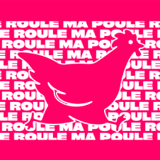Le projet Roule ma Poule